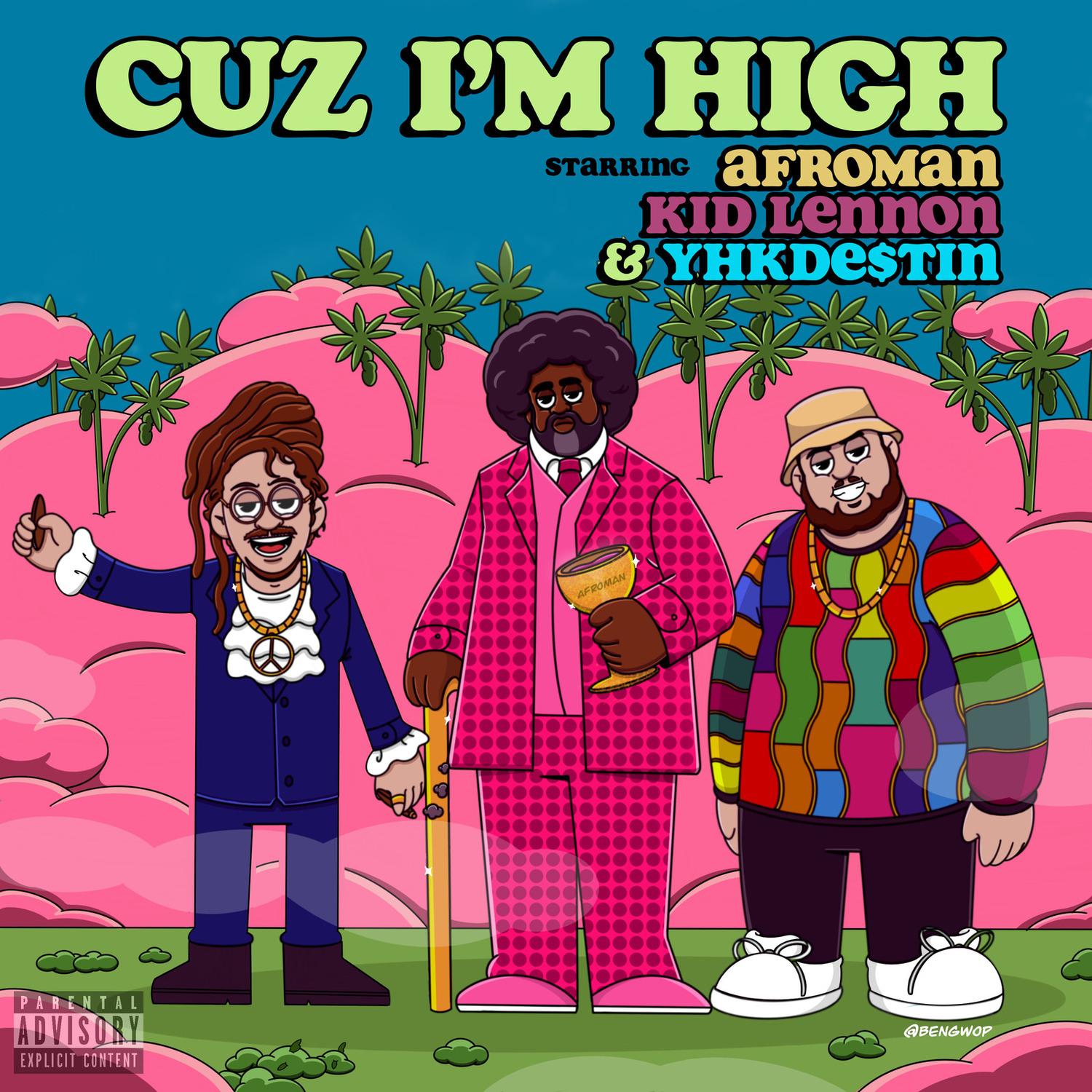 Cuz I'm High