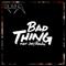 Bad Thing专辑