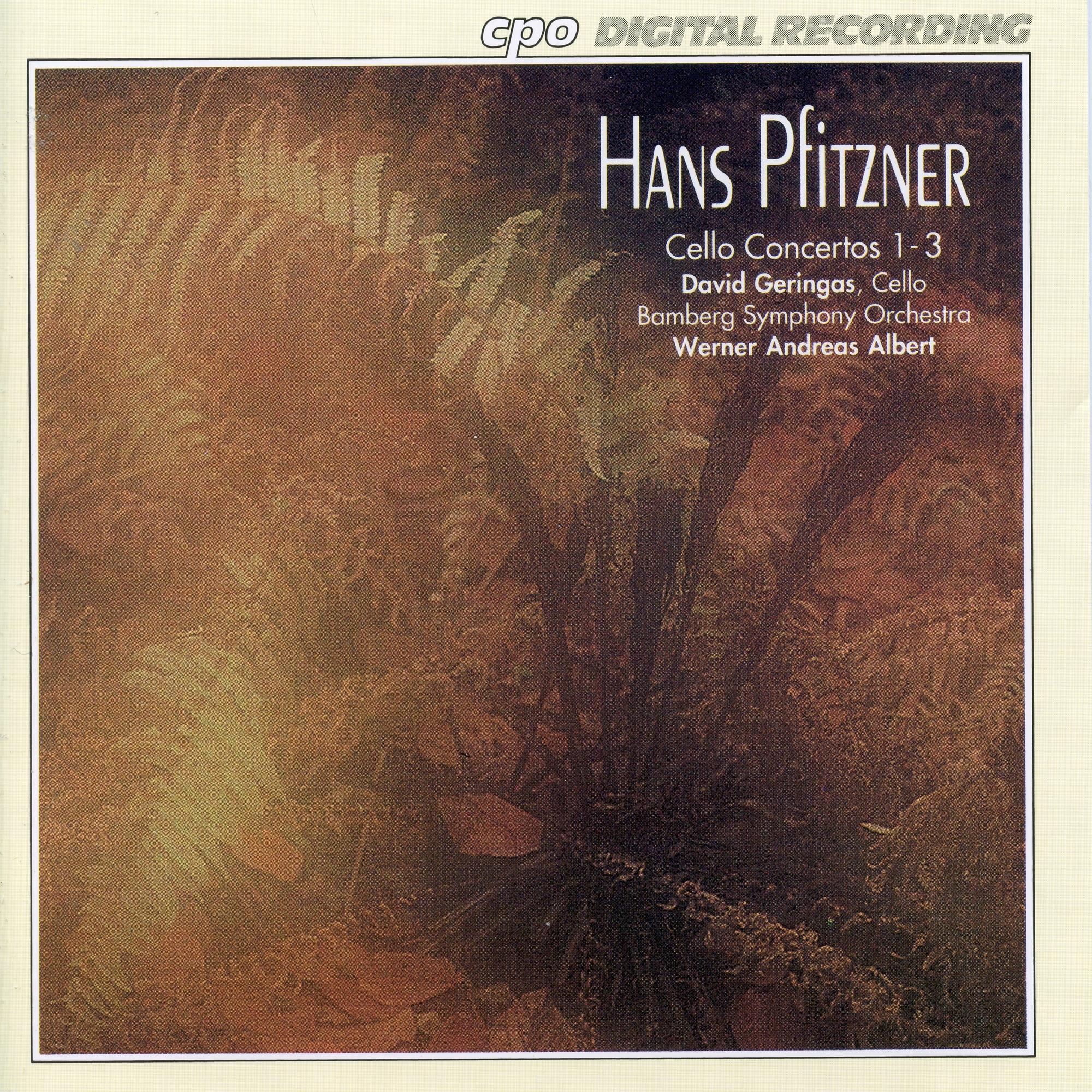 Pfitzner: Cello Concertos Nos. 1-3