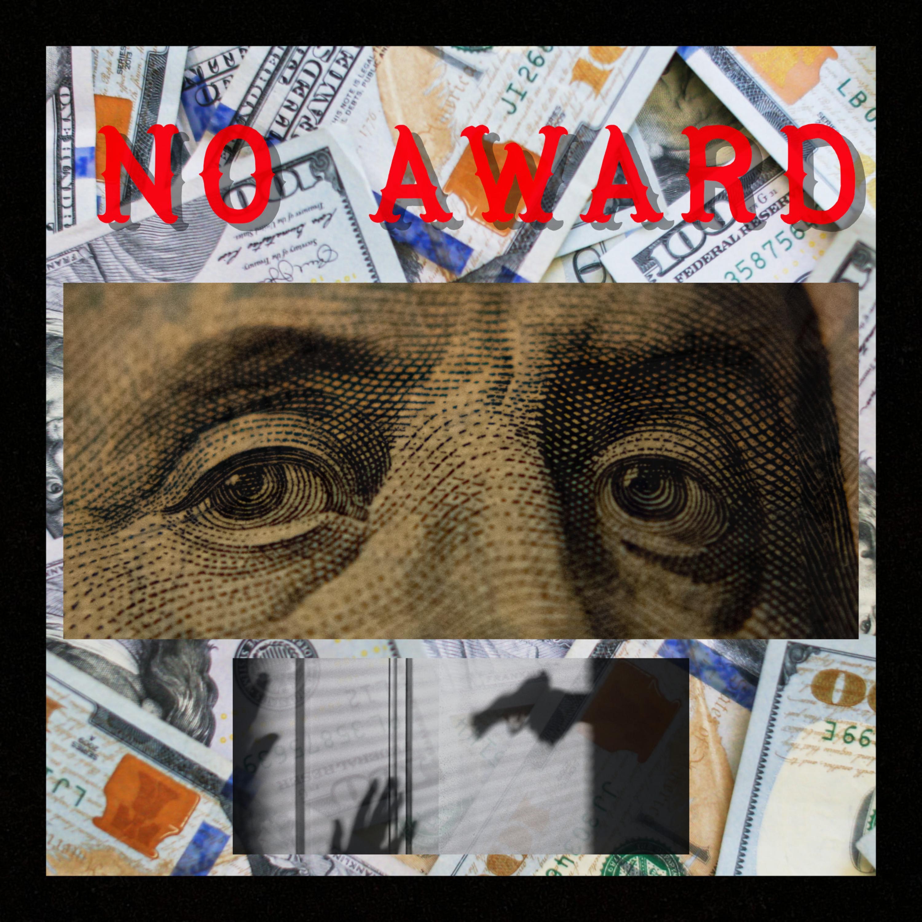 NO AWARD (feat. D Major & LEKCRAM)