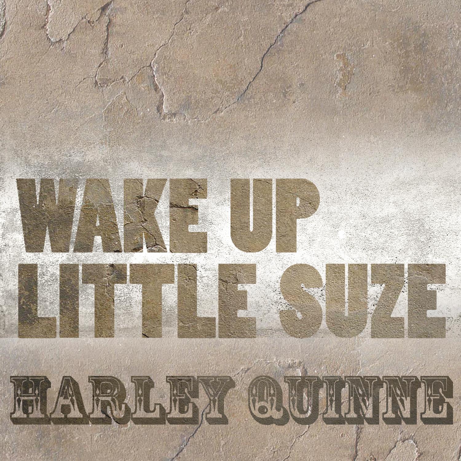 Wake Up Little Suzie