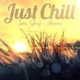 Just Chill - Satie, Grieg & Brahms