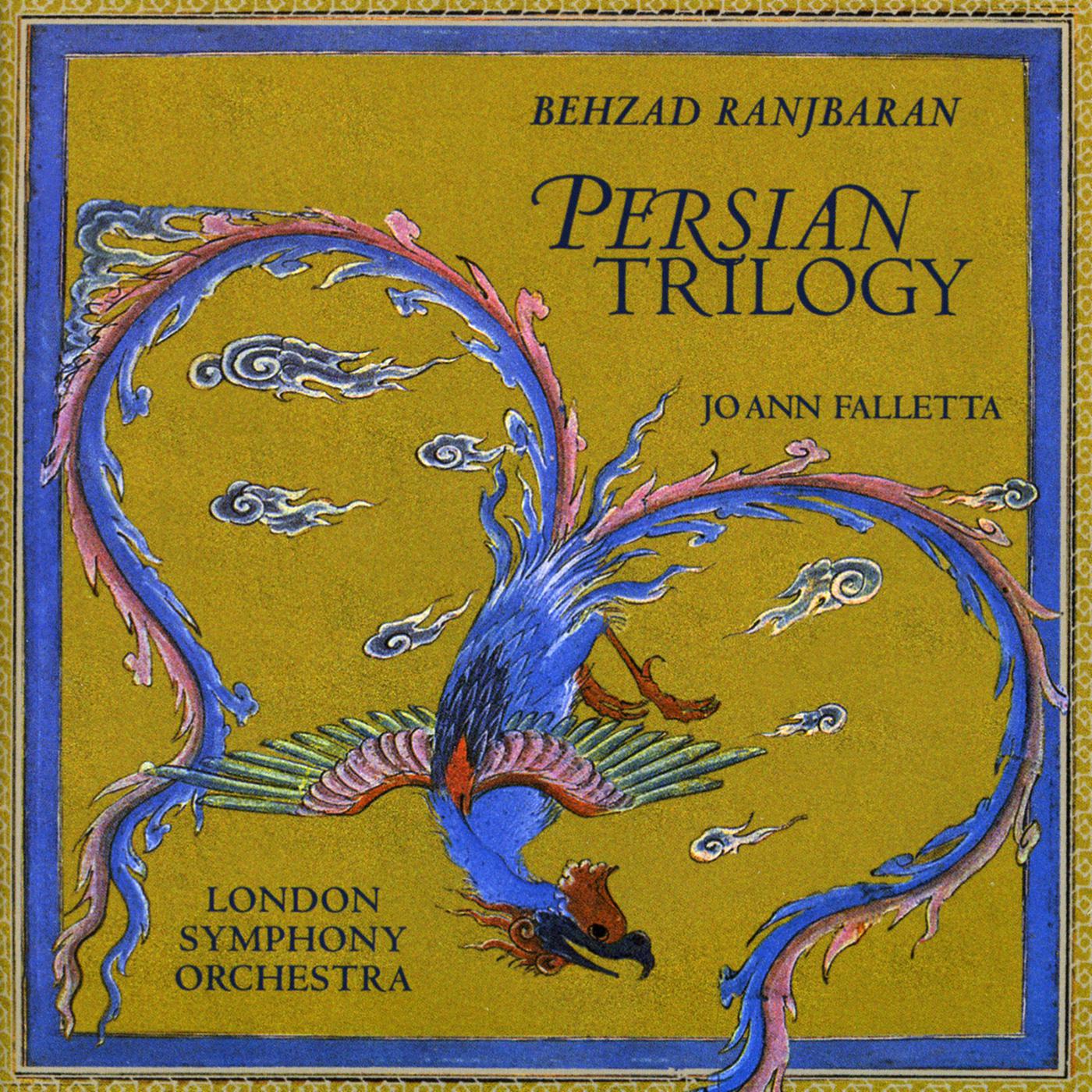 RANJBARAN, B.: Persian Trilogy (London Symphony, Falletta)专辑