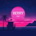 berry（remix）