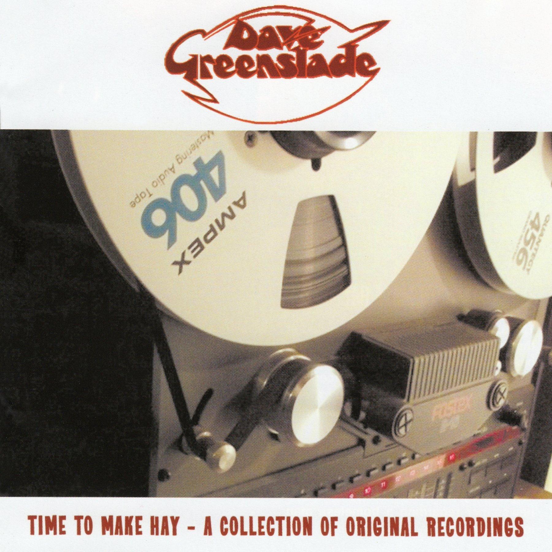 Time To Make Hay (A Collection Of Original Recordings)