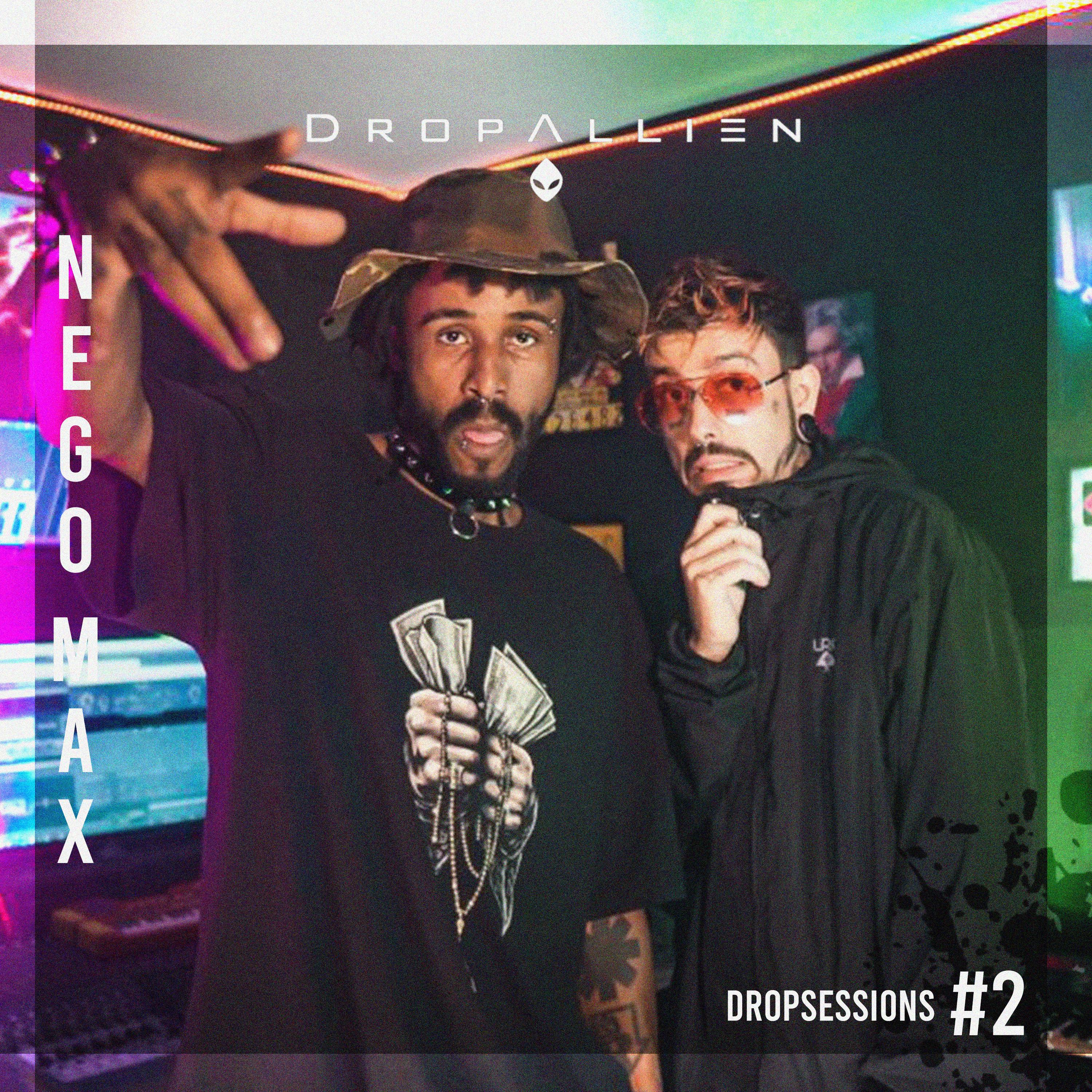 DropAllien - NÃO OUÇA! - DropSessions | #2