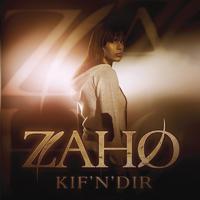 zaho - kif'n'dir原唱