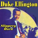 Duke Ellington - Slippery Horn专辑