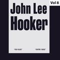 John Lee Hooker - Original Albums, Vol. 8