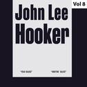 John Lee Hooker - Original Albums, Vol. 8