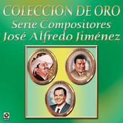 Coleccion de Oro Serie Compositores Jose Alfredo Jimenez