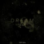 Dream VIP（Extended Mix）