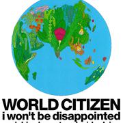 WORLD CITIZEN -i won't be disappointed-