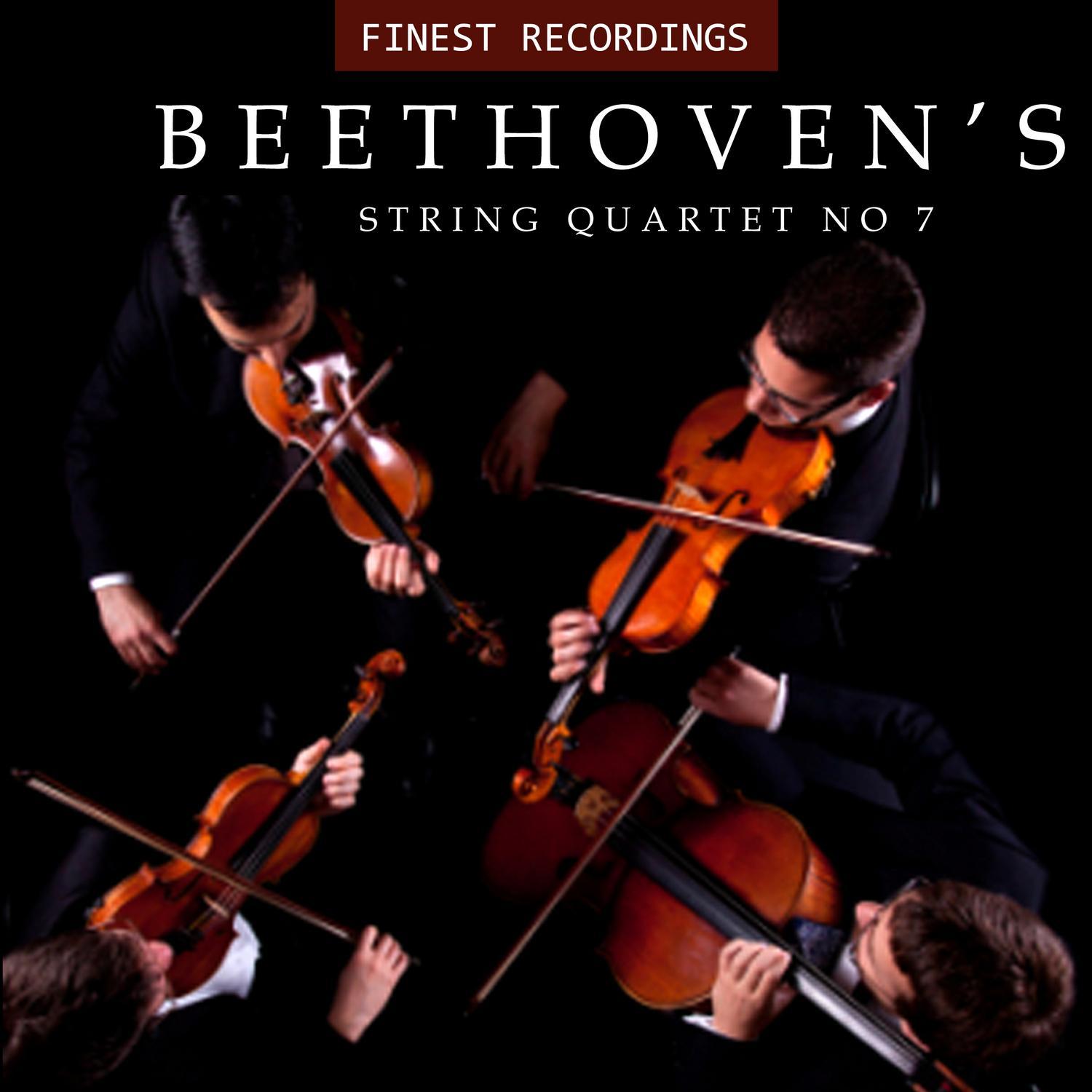 Finest Recordings - Beethoven's String Quartet No. 7