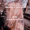 Coming to your mind（Prod by AI.N）专辑