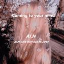 Coming to your mind（Prod by AI.N）专辑