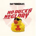 No Ducks No Glory