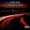 True God - Okay, No Way (feat. E.quipped, Cutright, Swats & Teek Hall)