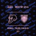 REBEL YARD RADIO 017 DEXTER KING专辑