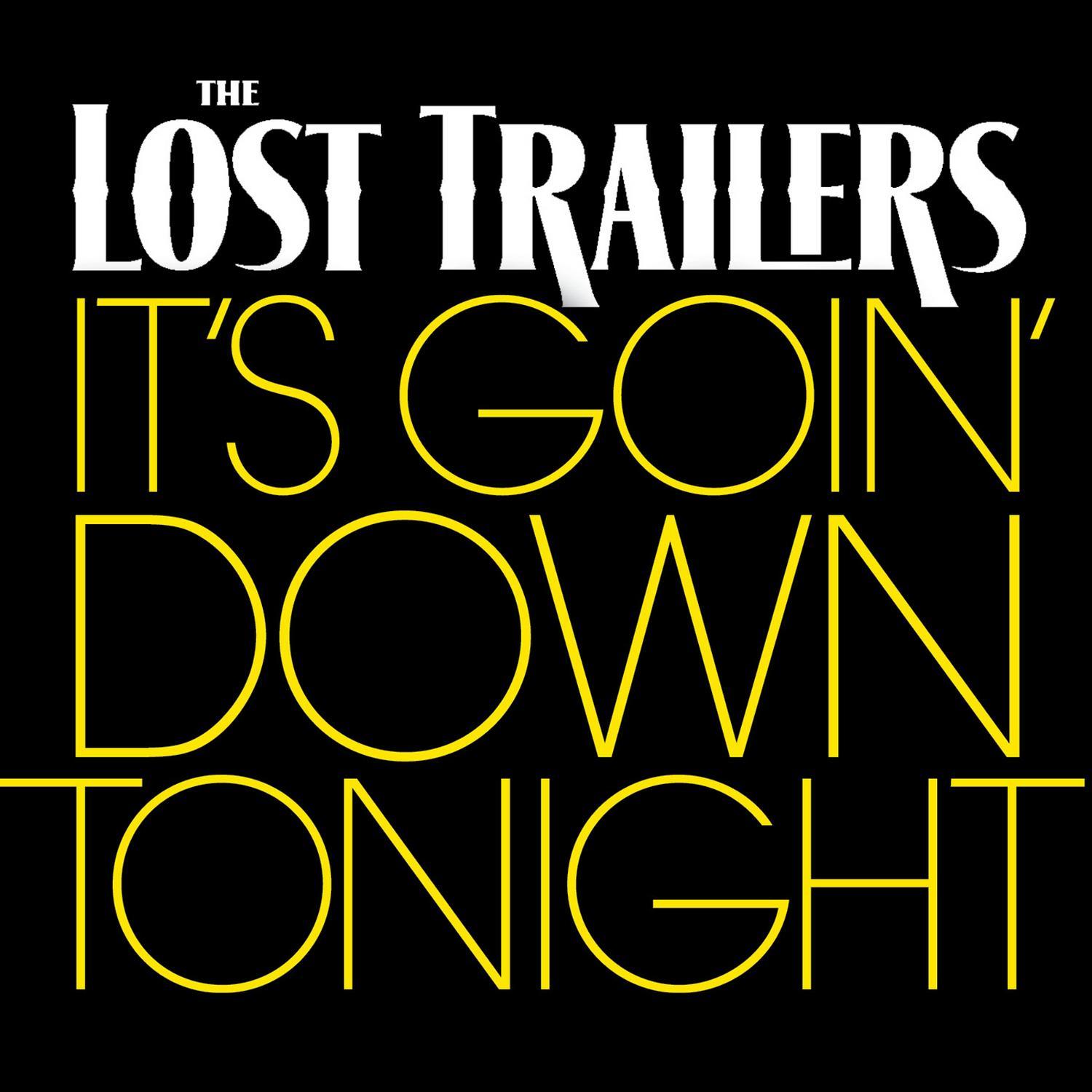 It's Goin' Down Tonight