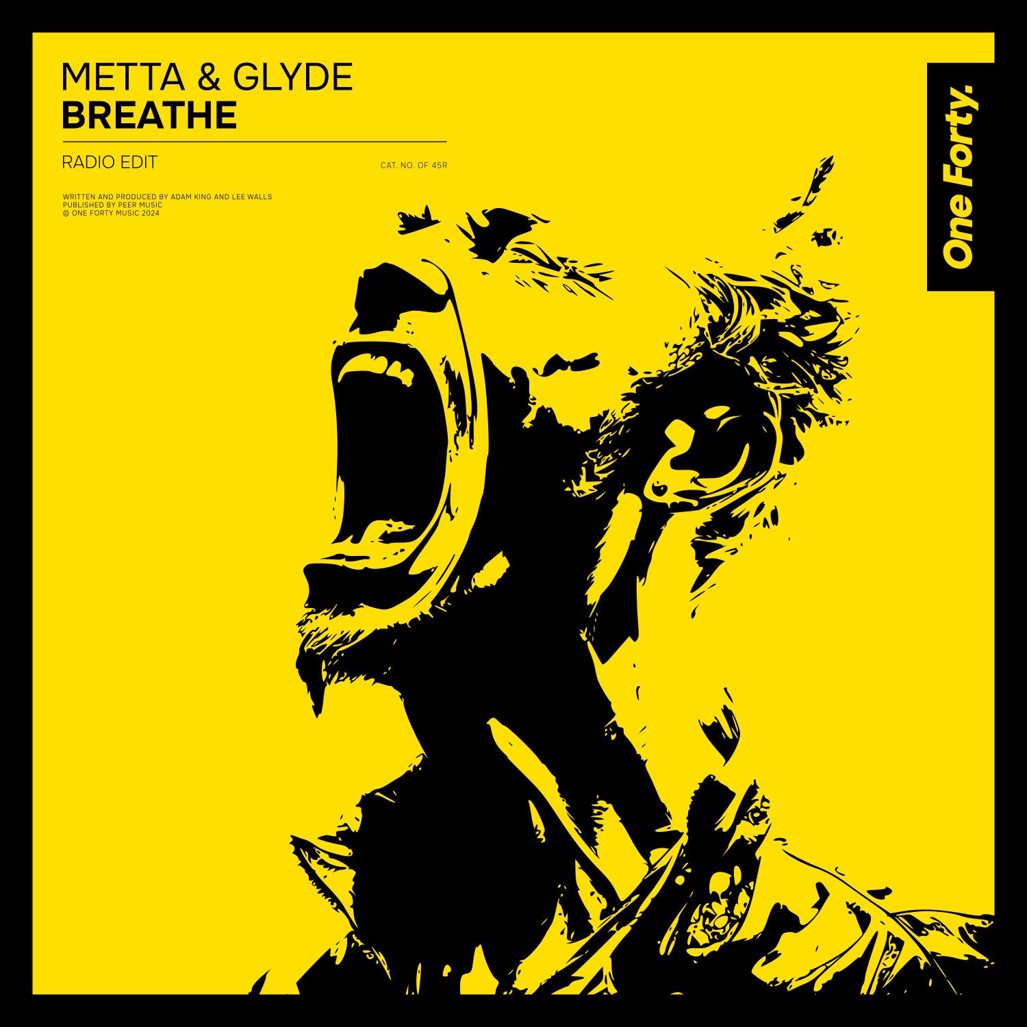 Metta & Glyde - Breathe (Radio Edit)