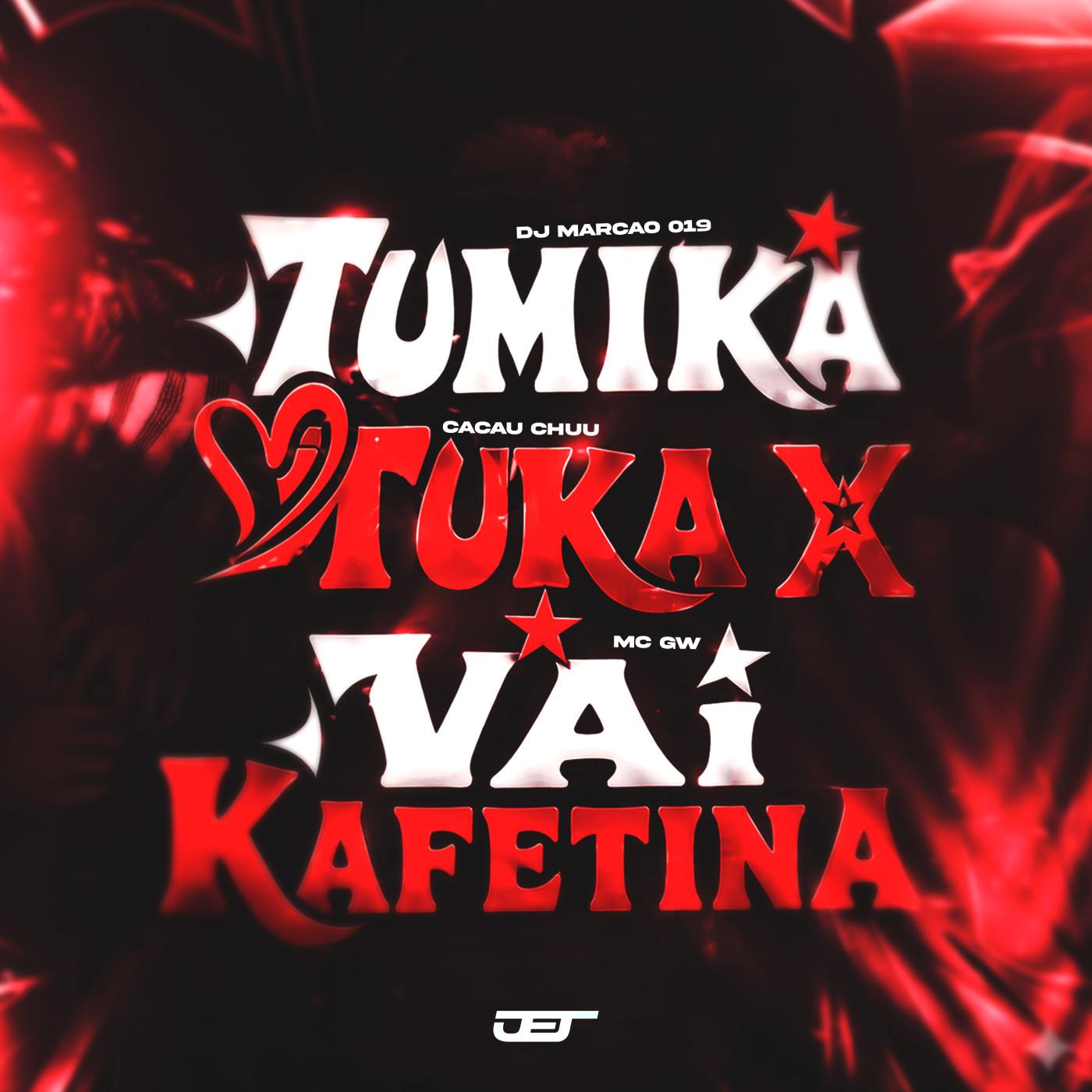 TUMIKA TUKA x VAI KAFETINA