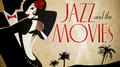 Jazz And The Movies专辑