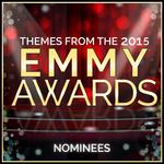 Themes from the 2015 Emmy Award Nominees专辑