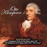 Joseph Haydn: Symphony 98 In B Flat Major, Hob. I/98 - 101 Symphony In D Major, Hob. I/101 "The Cloc