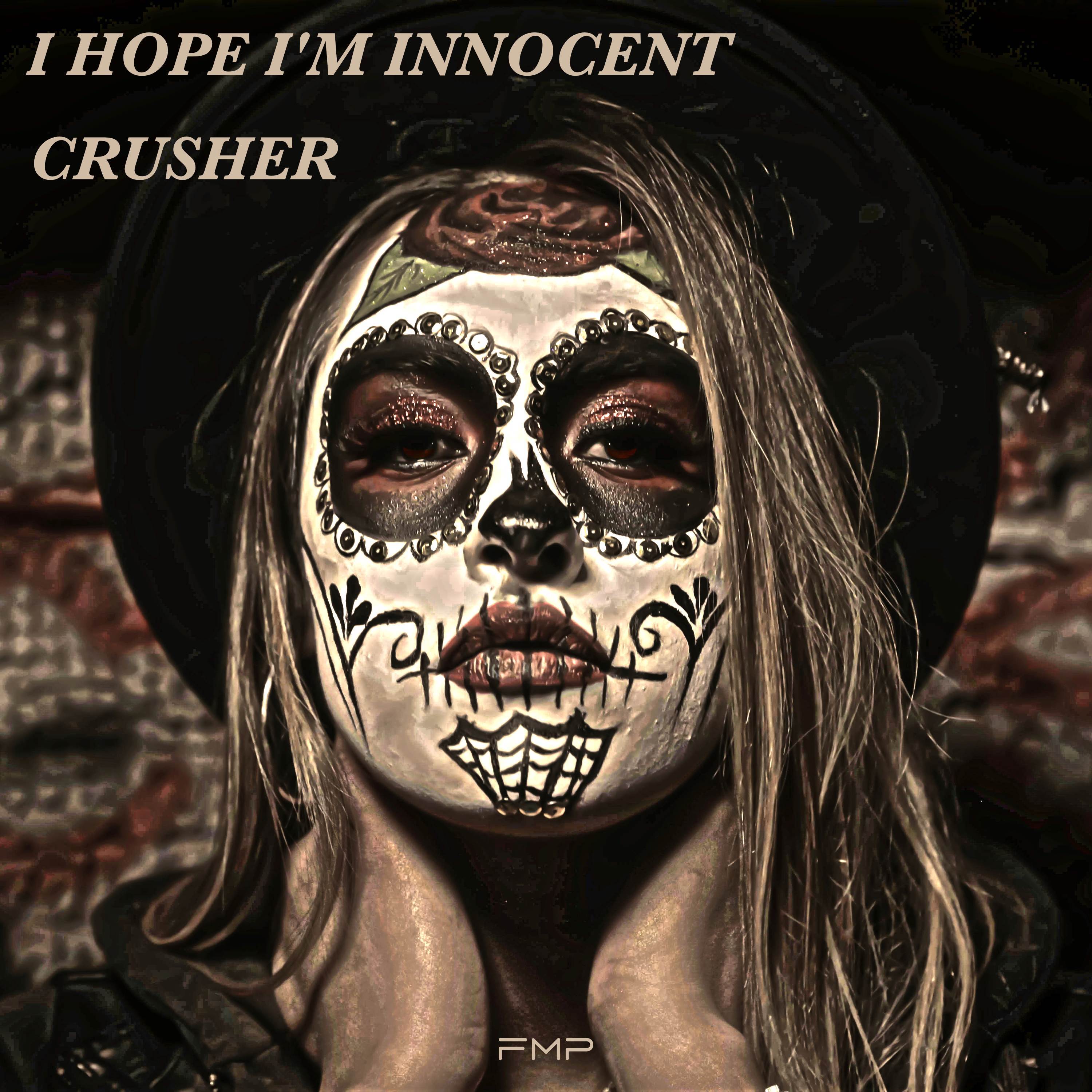I Hope I'm Innocent