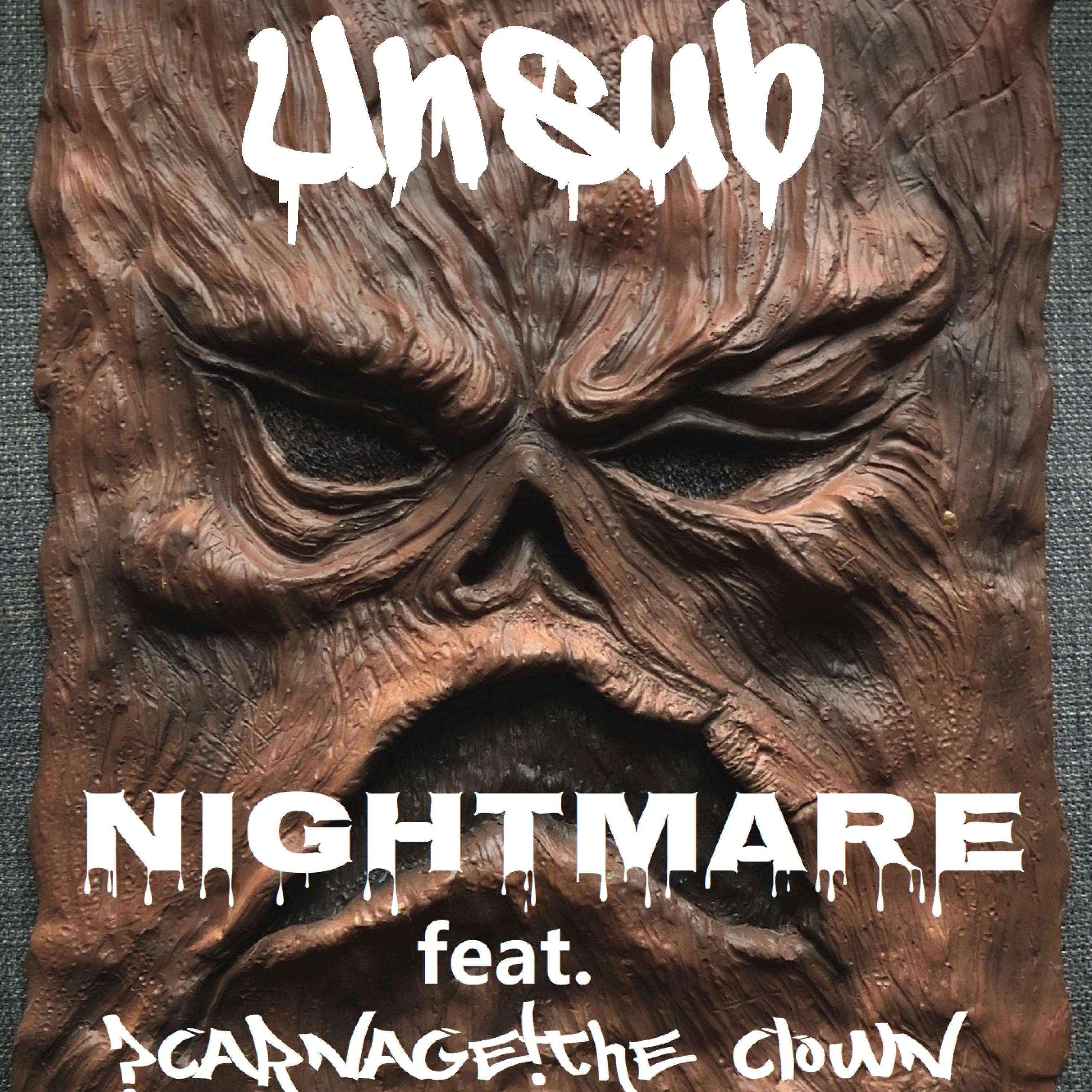 Nightmare (feat. Carnage!the Clown)