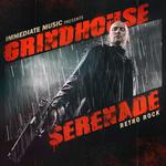 Grindhouse Serenade专辑