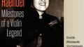 Milestones of a Violin Legend: Ida Haendel, Vol. 6专辑