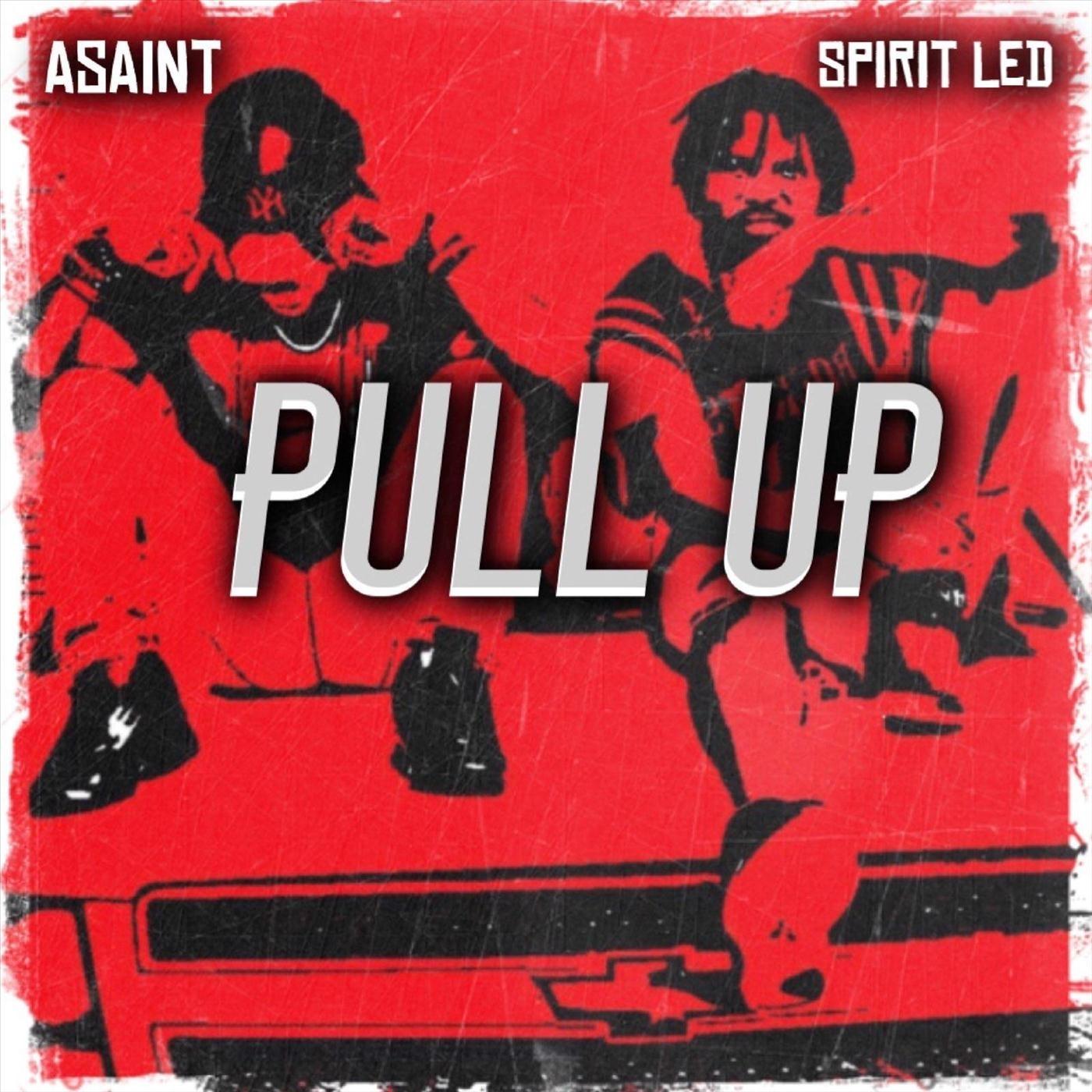 Pull Up (feat. Spirit Led)
