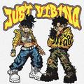 JUST VIBING