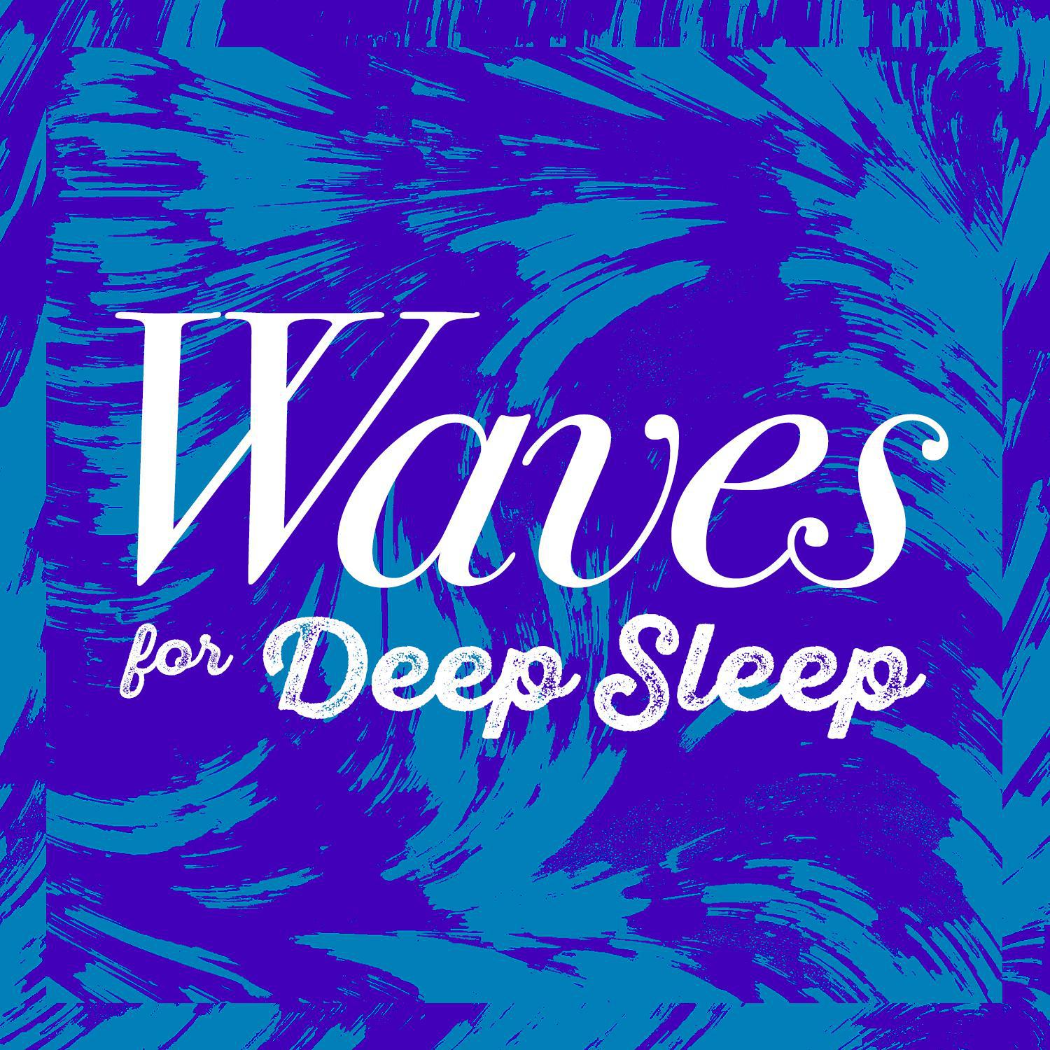 Waves for Deeper Sleep专辑