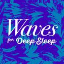 Waves for Deeper Sleep专辑