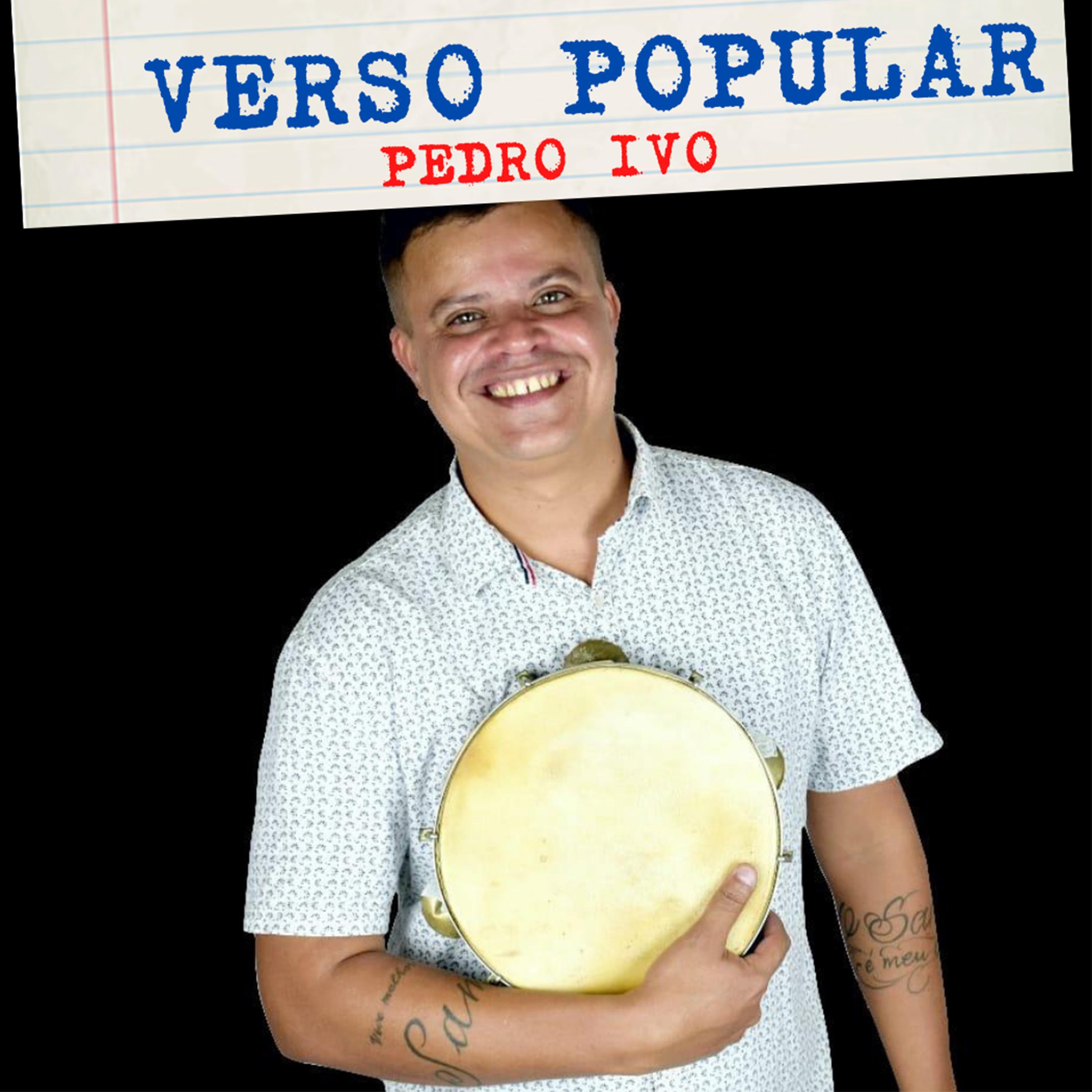 Pedro Ivo Neres - Verso Popular