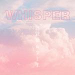 Whisper专辑