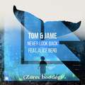 Never Look Back（Zures Bootleg）