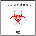 Hazardous