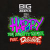 Big Zeeks - Happy (Tom Zanetti & SJAY Music Remix)