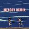 MELODY REMIX专辑