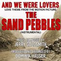 The Sand Pebbles (inst) "And We Were Lovers-Love Theme from the Motion Picture (Jerry Goldsmith) Sin