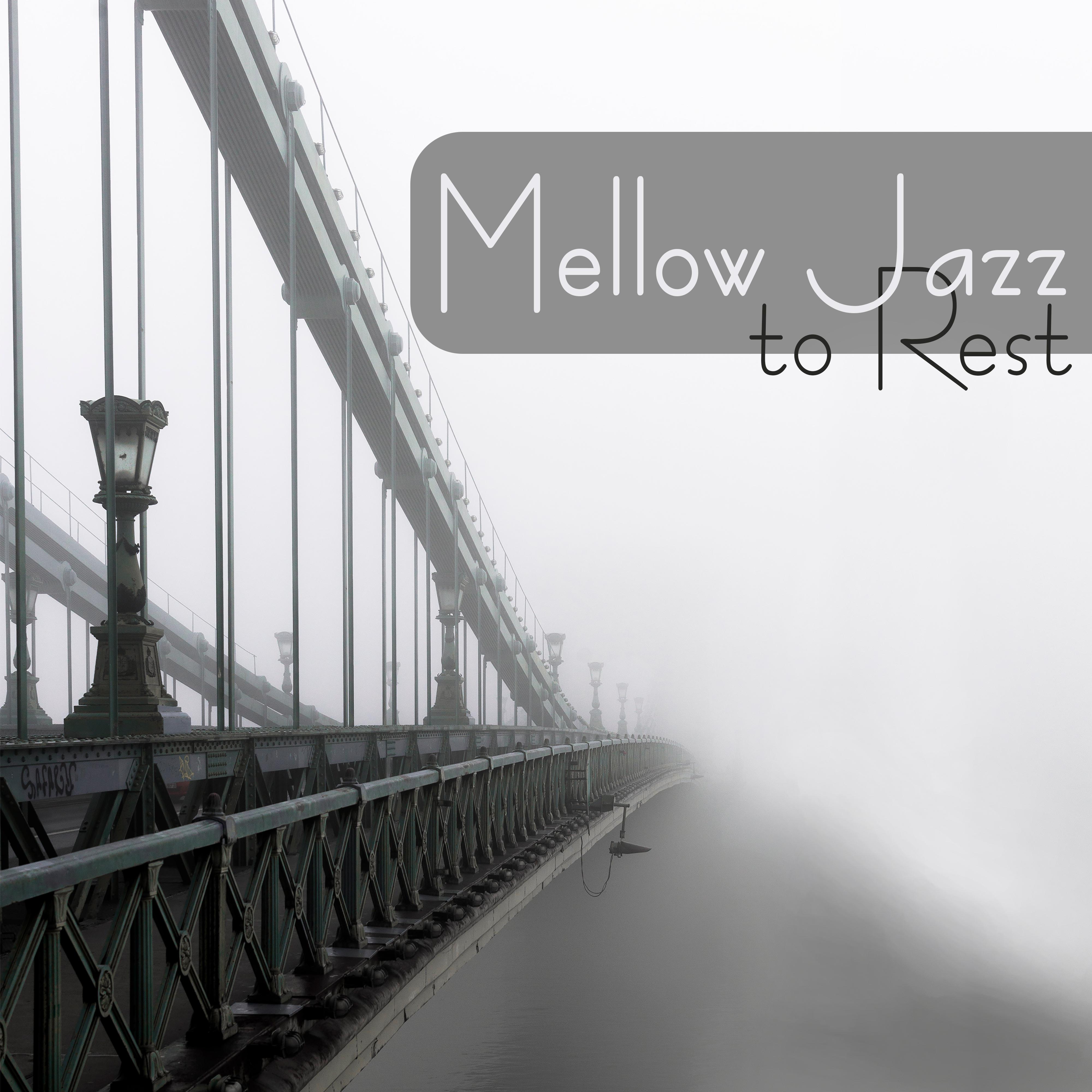 Mellow Jazz to Rest专辑