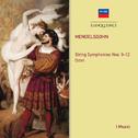 Mendelssohn: String Symphonies 9-12; Octet.专辑