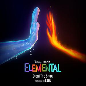 Lauv - Steal the Show (Elemental) (Karaoke Version) 带和声伴奏 （降7半音）