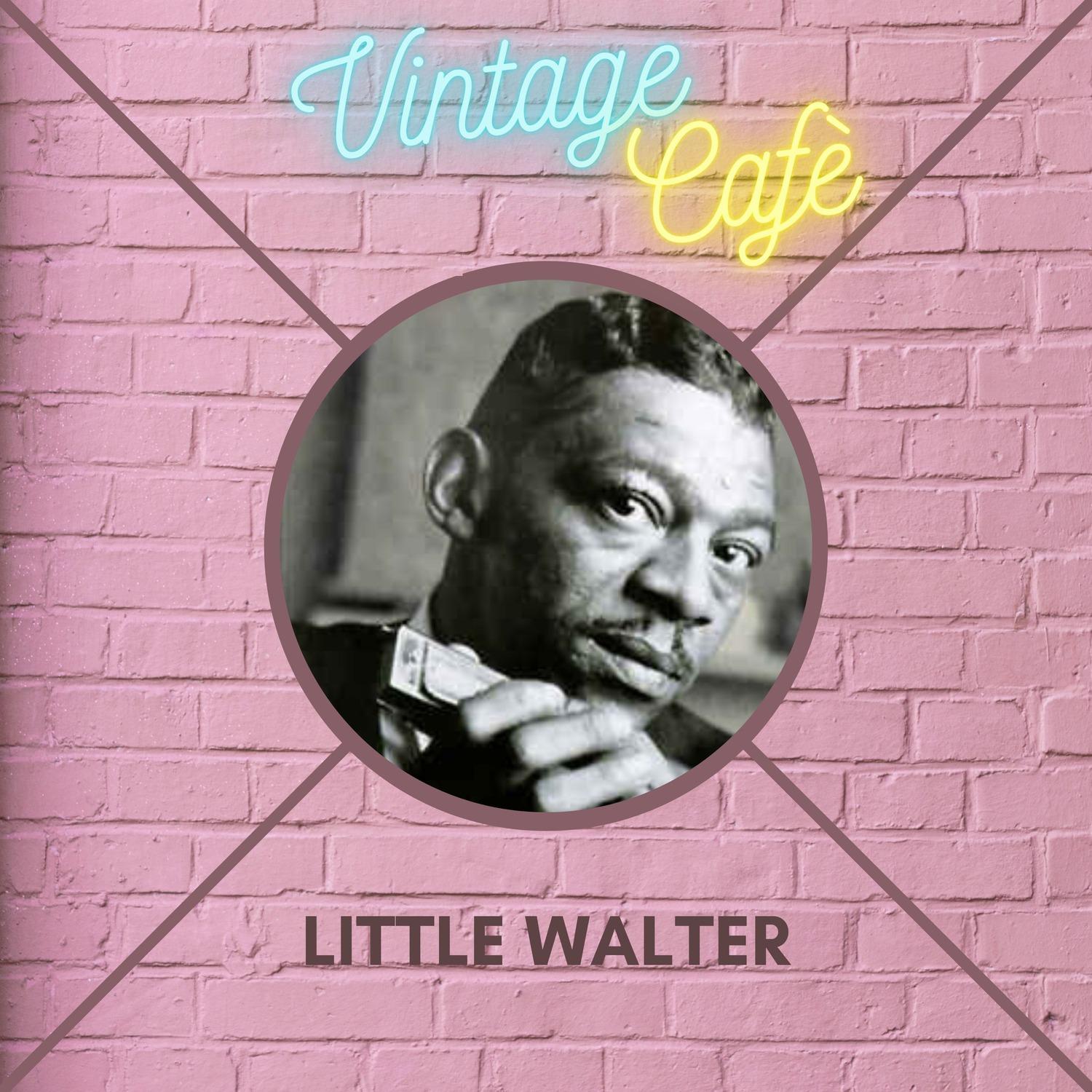 Little Walter - Vintage Cafè
