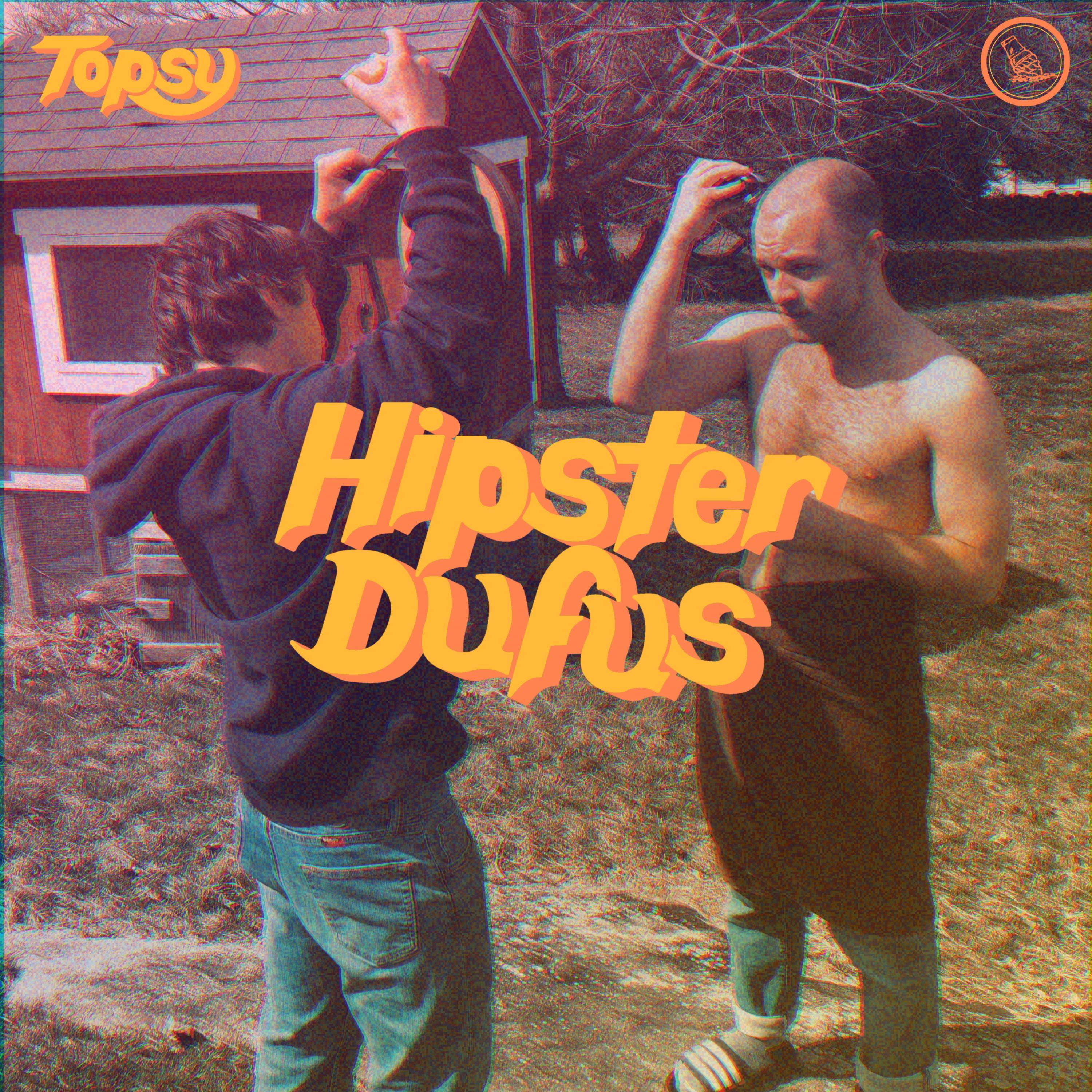 Hipster Dufus