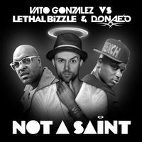 原版伴奏   Not A Saint - Vato Gonzalez, Lethal Bizzle & Donae'o (karaoke) （有和声）